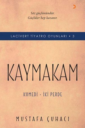 Lacivert Tiyatro Oyunları 3 Kaymakam