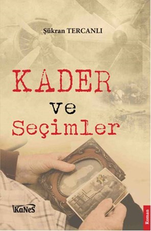 Kader Ve Seçimler
