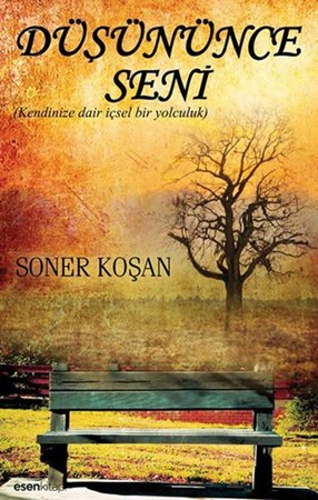 Düşününce Seni Kendinize Dair İçsel Bir Yolculuk