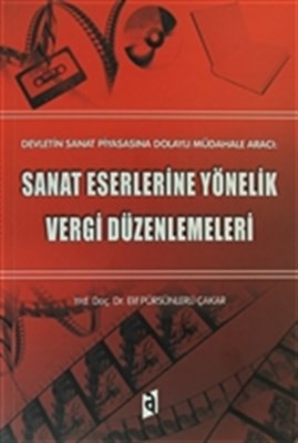 Sanat Eserlerine Yönelik Vergi Düzenlemeleri