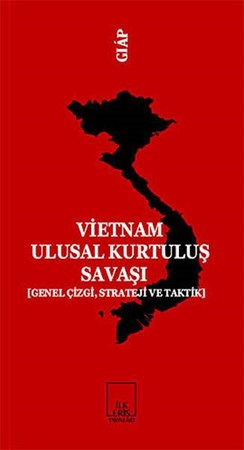 Vietnam Ulusal Kurtuluş Savaşı Genel Çizgi, Strateji Ve Taktik