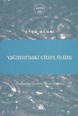 Yağmurdaki Güzel Ölüm