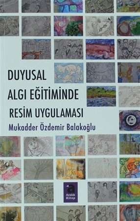 Duygusal Algı Eğitiminde Resim Uygulaması