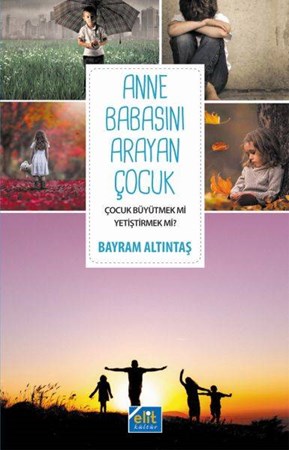 Anne Babasını Arayan Çocuk