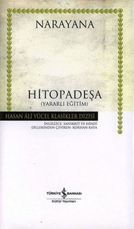 Narayana - Hitopadeşa -Yararlı Eğitim -Hasan Ali Yücel Klasikleri (Ciltli)