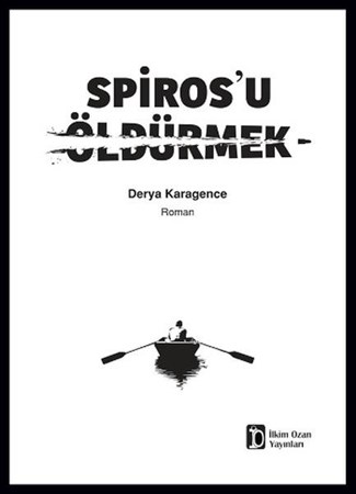 Spiros'u Öldürmek