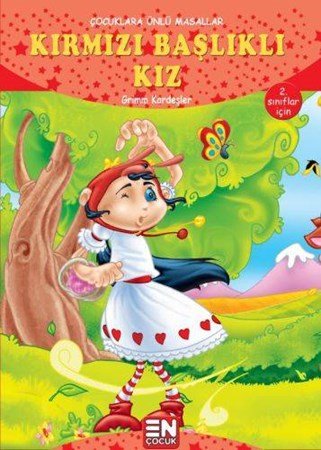 Çocuklara Ünlü Masallar Kırmızı Başlıklı Kız