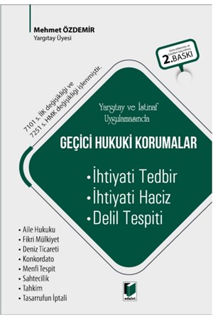 Yargıtay ve İstinaf Uygulamasında Geçici Hukuki Korumalar