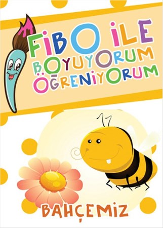 Fibo Ile Boyuyorum Öğreniyorum Bahçemiz