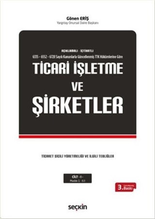 Açıklamalı – İçtihatlı Ticari İşletme Ve Şirketler (3 Cilt)