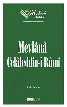 Mevlana Celaleddin-i Rumi - Nebevi Varisler 60