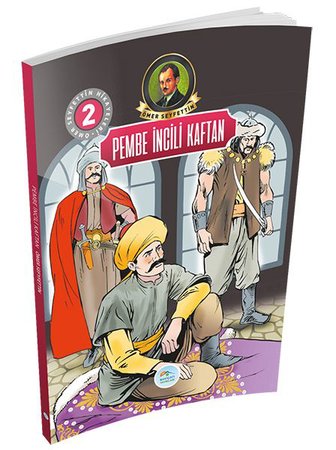 Ömer Seyfettin Hikayeleri 2 - Pembe İncili Kaftan