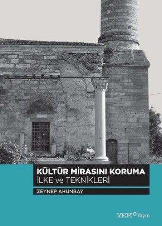 Kültür Mirasını Koruma / İlke Ve Teknikleri