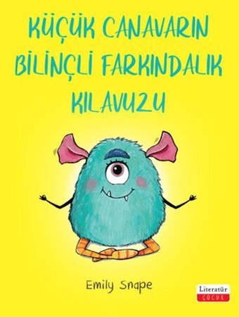 Küçük Canavarın Bilinçli Farkındalık Kılavuzu