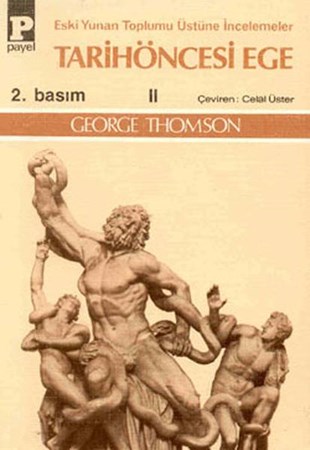 Tarihöncesi Ege 2 Eski Yunan Toplumu Üstüne İncelemeler