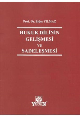 Hukuk Dilinin Gelişmesi ve Sadeleşmesi