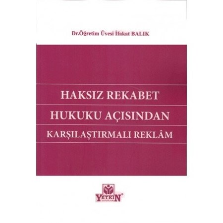 Haksız Rekabet Hukuku Açısından Karşılaştırmalı Reklam