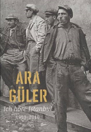 Ich Höre Istanbul 1950 2010