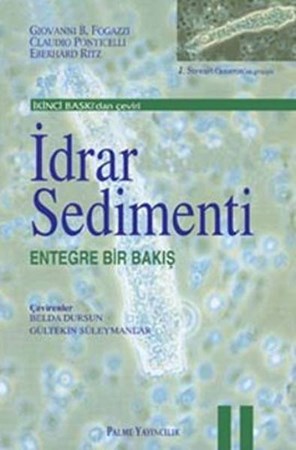 İdrar Sedimenti Entegre Bir Bakış