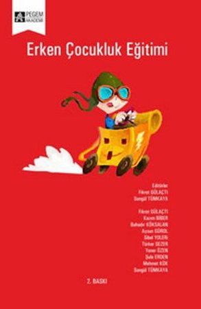 Erken Çocukluk Eğitimi (Songül Tümkaya-Fikret Gülaçtı)