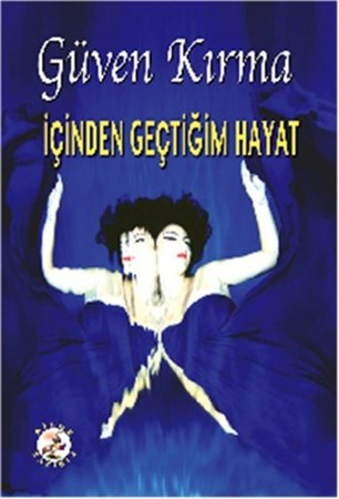 İçinden Geçtiğim Hayat