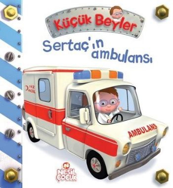 Sertaç'ın Ambulansı / Küçük Beyler