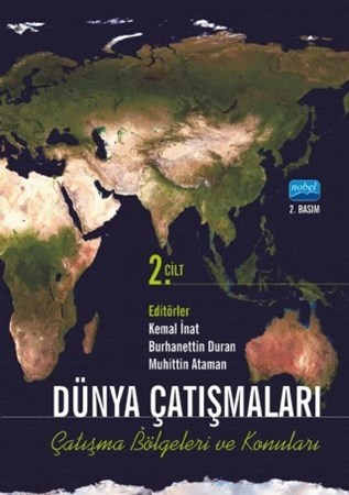 Dünya Çatışmaları Çatışma Bölgeleri Ve Konuları - Cilt 2