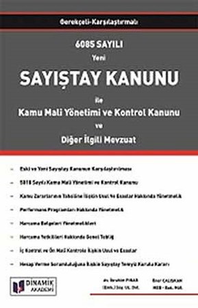 6085 Sayılı Yeni Sayıştay Kanunu Ile Kamu Mali Yönetimi Ve Kontrol Kanunu Ve Diğer İlgili Mevzuat