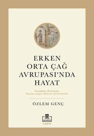 Erken Orta Çağ Avrupası'nda Hayat