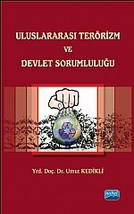Uluslararası Terörizm Ve Devlet Sorumluluğu