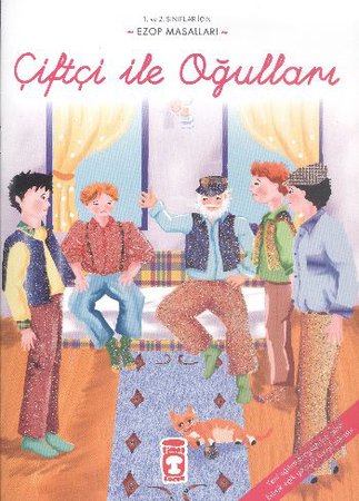 Çiftçi ile Oğulları / Ezop Masalları