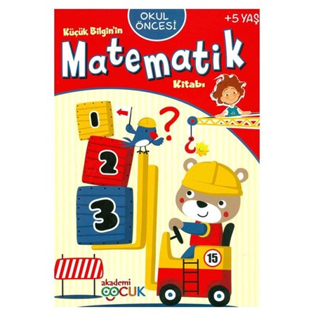 Akademi Çocuk Küçük Bilgin'in Matematik Kitabı 5 Yaş