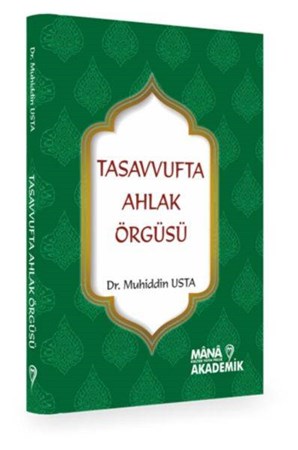 Tasavvufta Ahlak Örgüsü