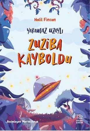 Yaramaz Uzaylı 2 - Zuziba Kayboldu
