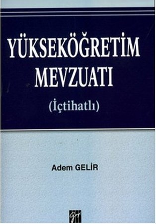 Yükseköğretim Mevzuatı İçtihatlı
