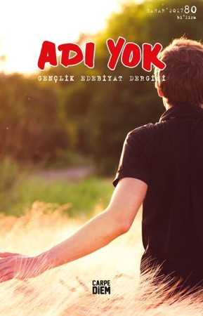 Adı Yok Gençlik Edebiyat Dergisi Sayı: 80 Bahar 2017
