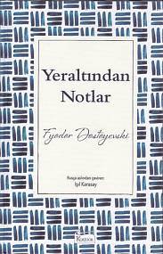 Yeraltından Notlar (Bez Ciltli)