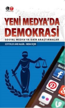 Yedi Medya'da Demokrasi Sosyal Medya'ya Dair Araştırmalar