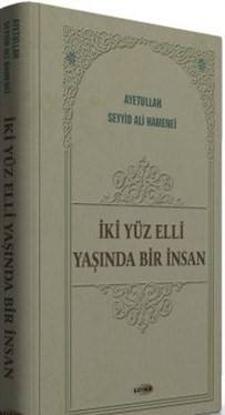 İki Yüz Elli Yaşında Bir İnsan