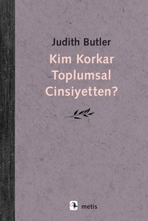Kim Korkar Toplumsal Cinsiyetten?