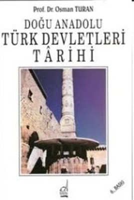 Doğu Anadolu Türk Devletleri Tarihi