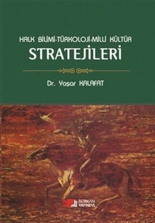 Halk Bilimi Türkoloji Milli Kültür Stratejileri