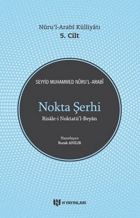 Nokta Şerhi - Nurul-Arabi Külliyatı 5.Cilt