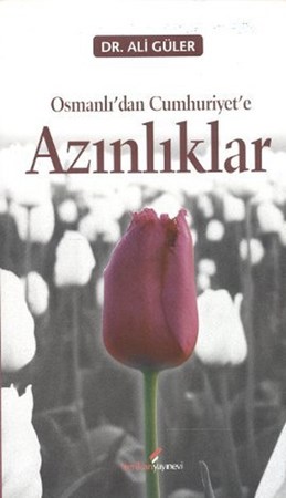Osmanlı'dan Cumhuriyete Azınlıklar