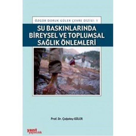 Su Baskınlarında Bireysel Ve Toplumsal Sağlık Önlemleri