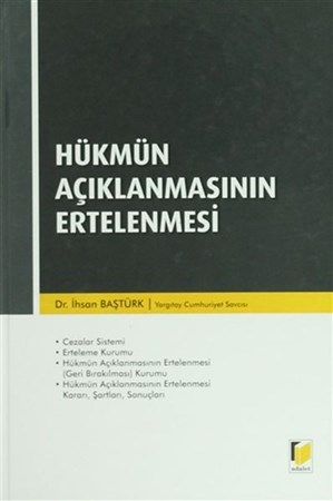 Hükmün Açıklamasının Ertelenmesi