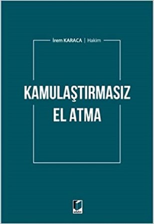 Kamulaştırmasız El Atma
