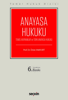 Temel Hukuk DizisiAnayasa Hukuku (THD) (Temel Kavramlar ve Türk Anayasa Hukuku)