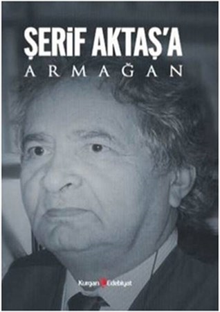 Şerif Aktaş'a Armağan