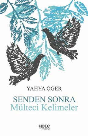 Senden Sonra Mülteci Kelimeler